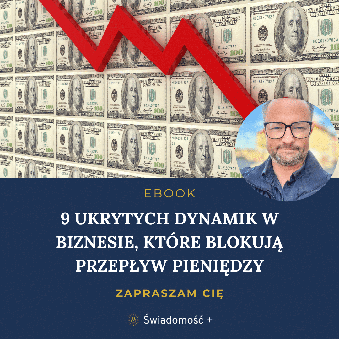 eBook: 9 ukrytych dynamik w biznesie, które blokują przepływ pieniędzy