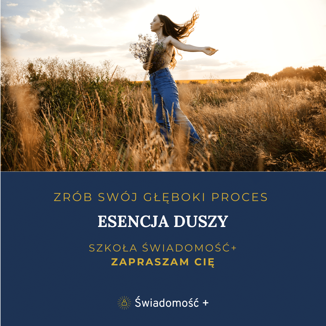 Szkoła Świadomość+ Poziom II ESENCJA DUSZY całość