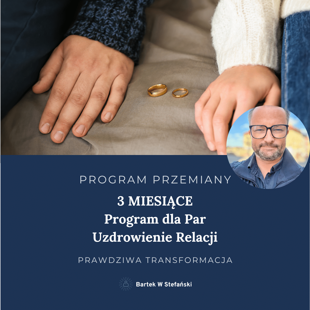 Program przemiany dla Par: Uzdrowienie Relacji